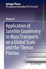 Télécharger le livre :  Application of Satellite Gravimetry to Mass Transports on a Global Scale and the Tibetan Plateau