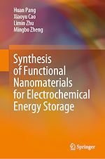 Télécharger le livre :  Synthesis of Functional Nanomaterials for Electrochemical Energy Storage