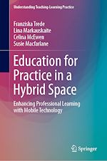 Télécharger le livre :  Education for Practice in a Hybrid Space
