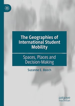 Téléchargez le livre :  The Geographies of International Student Mobility