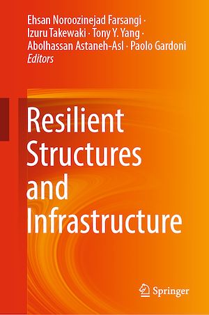 Téléchargez le livre :  Resilient Structures and Infrastructure