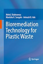 Télécharger le livre :  Bioremediation Technology  for Plastic Waste