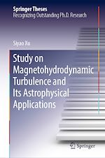 Télécharger le livre :  Study on Magnetohydrodynamic Turbulence and Its Astrophysical Applications