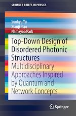 Télécharger le livre :  Top-Down Design of Disordered Photonic Structures