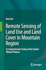 Télécharger le livre :  Remote Sensing of Land Use and Land Cover in Mountain Region