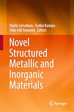 Télécharger le livre :  Novel Structured Metallic and Inorganic Materials