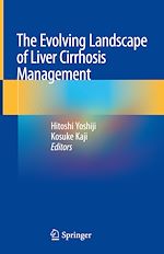 Télécharger le livre :  The Evolving Landscape of Liver Cirrhosis Management