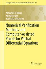Télécharger le livre :  Numerical Verification Methods and Computer-Assisted Proofs for Partial Differential Equations