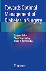 Télécharger le livre :  Towards Optimal Management of Diabetes in Surgery