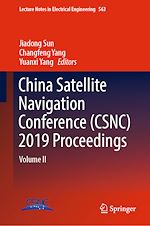 Télécharger le livre :  China Satellite Navigation Conference (CSNC) 2019 Proceedings