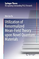 Télécharger le livre :  Utilization of Renormalized Mean-Field Theory upon Novel Quantum Materials