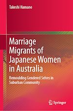 Télécharger le livre :  Marriage Migrants of Japanese Women in Australia