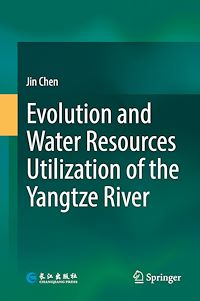 Télécharger le livre :  Evolution and Water Resources Utilization of the Yangtze River