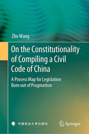 Téléchargez le livre :  On the Constitutionality of Compiling a Civil Code of China