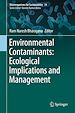 Télécharger le livre :  Environmental Contaminants: Ecological Implications and Management