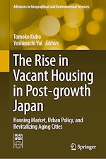 Télécharger le livre :  The Rise in Vacant Housing in Post-growth Japan