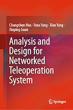 Télécharger le livre :  Analysis and Design for Networked Teleoperation System
