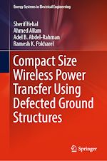 Télécharger le livre :  Compact Size Wireless Power Transfer Using Defected Ground Structures