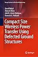 Télécharger le livre :  Compact Size Wireless Power Transfer Using Defected Ground Structures