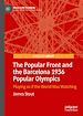 Télécharger le livre :  The Popular Front and the Barcelona 1936 Popular Olympics