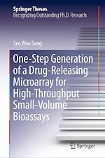 Télécharger le livre :  One-Step Generation of a Drug-Releasing Microarray for High-Throughput Small-Volume Bioassays