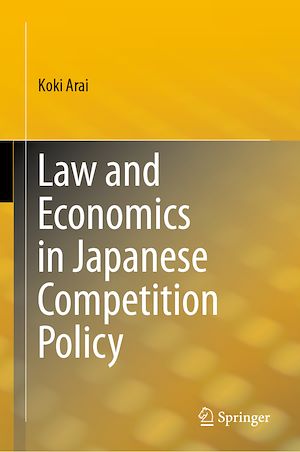 Téléchargez le livre :  Law and Economics in Japanese Competition Policy