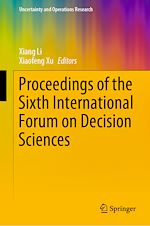 Télécharger le livre :  Proceedings of the Sixth International Forum on Decision Sciences
