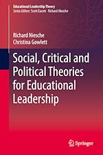 Télécharger le livre :  Social, Critical and Political Theories for Educational Leadership
