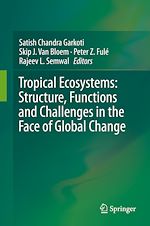 Télécharger le livre :  Tropical Ecosystems: Structure, Functions and Challenges in the Face of Global Change