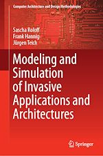 Télécharger le livre :  Modeling and Simulation of Invasive Applications and Architectures
