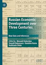 Télécharger le livre :  Russian Economic Development over Three Centuries