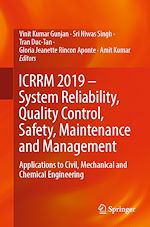 Télécharger le livre :  ICRRM 2019 – System Reliability, Quality Control, Safety, Maintenance and Management