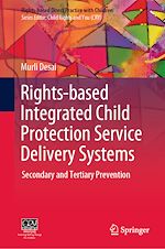 Télécharger le livre :  Rights-based Integrated Child Protection Service Delivery Systems