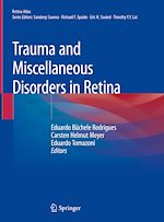 Télécharger le livre :  Trauma and Miscellaneous Disorders in Retina