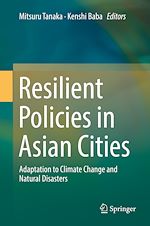 Télécharger le livre :  Resilient Policies in Asian Cities