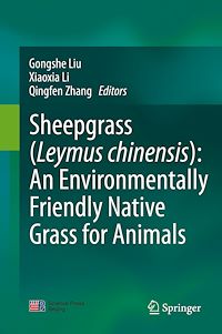 Télécharger le livre :  Sheepgrass (Leymus chinensis): An Environmentally Friendly Native Grass for Animals