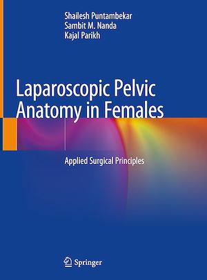 Téléchargez le livre :  Laparoscopic Pelvic Anatomy in Females