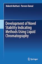 Télécharger le livre :  Development of Novel Stability Indicating Methods Using Liquid Chromatography