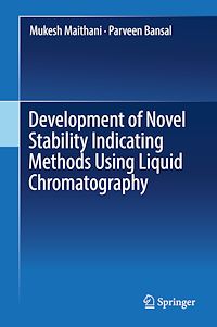Télécharger le livre :  Development of Novel Stability Indicating Methods Using Liquid Chromatography