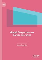 Télécharger le livre :  Global Perspectives on Korean Literature