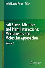 Télécharger le livre :  Salt Stress, Microbes, and Plant Interactions: Mechanisms and Molecular Approaches