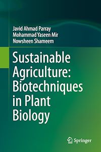 Télécharger le livre :  Sustainable Agriculture: Biotechniques in Plant Biology