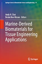 Télécharger le livre :  Marine-Derived Biomaterials for Tissue Engineering Applications