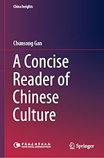 Télécharger le livre :  A Concise Reader of Chinese Culture
