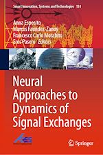 Télécharger le livre :  Neural Approaches to Dynamics of Signal Exchanges