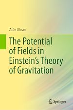 Télécharger le livre :  The Potential of Fields in Einstein's Theory of Gravitation