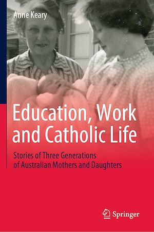 Téléchargez le livre :  Education, Work and Catholic Life