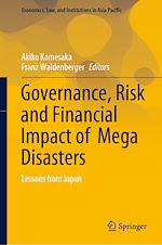 Download this eBook Governance, Risk and Financial Impact of  Mega Disasters