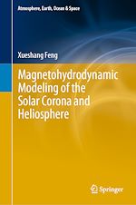Télécharger le livre :  Magnetohydrodynamic Modeling of the Solar Corona and Heliosphere