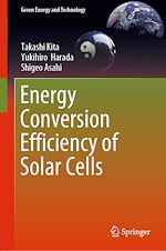 Télécharger le livre :  Energy Conversion Efficiency of Solar Cells